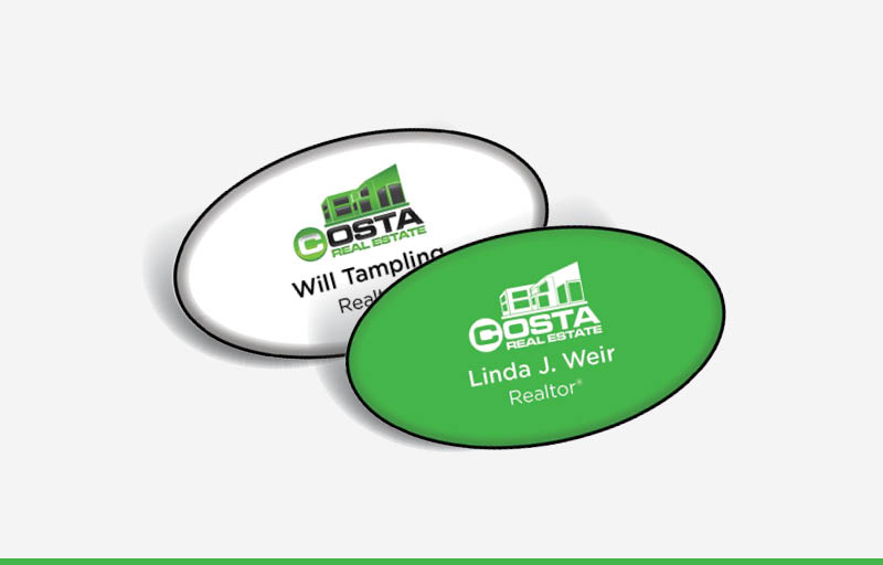 Costa Real Estate Domed Oval Name Badge | BestPrintBuy.com