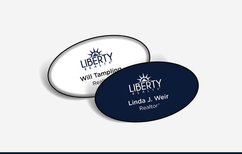 Liberty Realty Real Estate Domed Oval Name Badge | BestPrintBuy.com