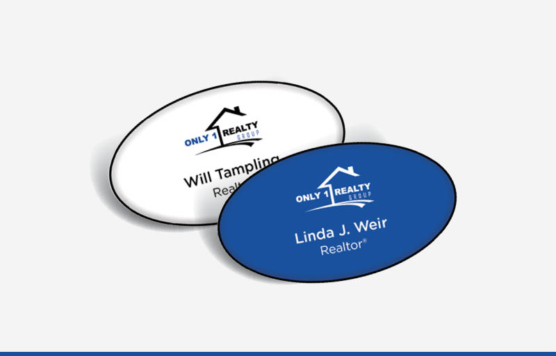 Only 1 Realty Group Real Estate Domed Oval Name Badge | BestPrintBuy.com