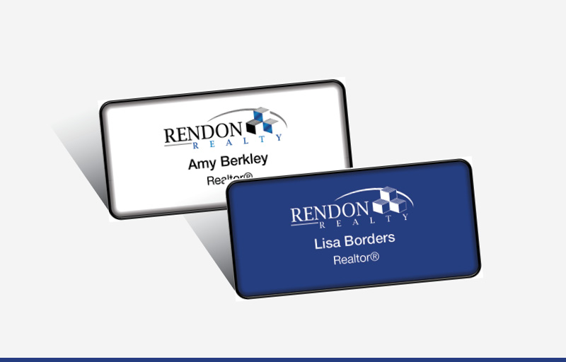 Rendon Realty Real Estate Domed Rectangle Name Badge | BestPrintBuy.com