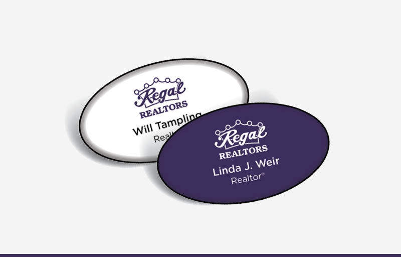 Regal Realtors Real Estate Domed Oval Name Badge | BestPrintBuy.com