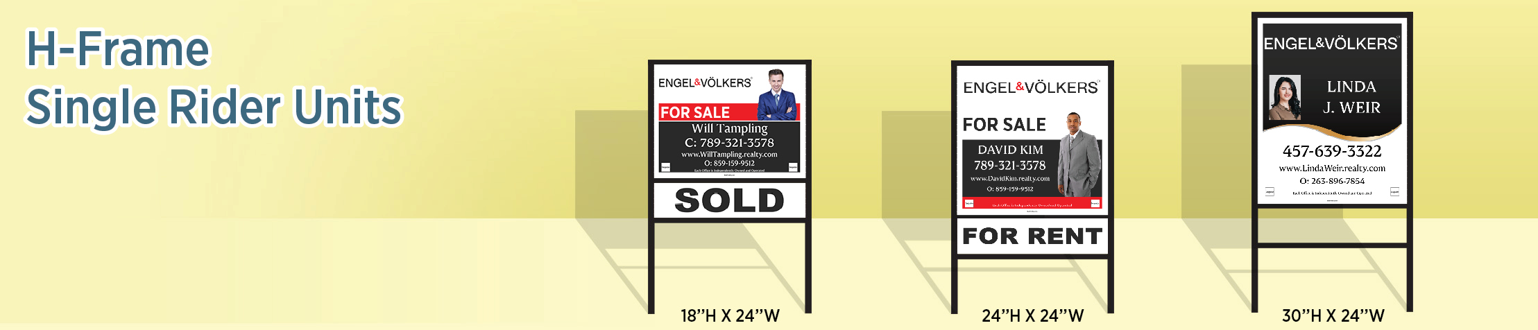 Engel Volkers Real Estate H-Frame Single Rider Units - EVR real estate signs | BestPrintBuy.com