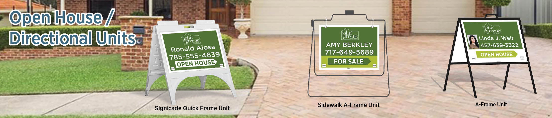 John Greene Realtor Real Estate Open House/Directional Units - JGR real estate Sidewalk A-Frame signs | BestPrintBuy.com