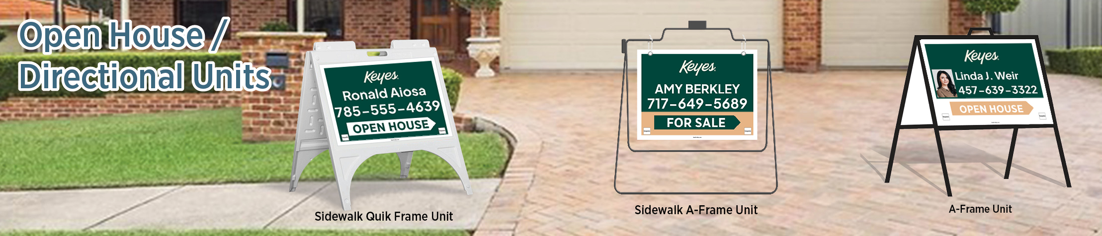 Keyes Real Estate Open House/Directional Units - KE real estate Sidewalk A-Frame signs | BestPrintBuy.com