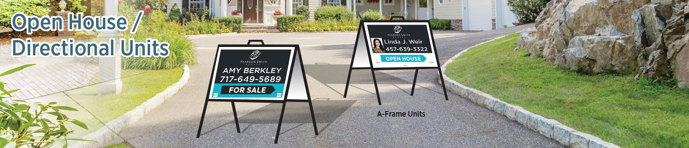 Pearson Smith Realty Real Estate Open House/Directional Units - PSR directional real estate signs | BestPrintBuy.com