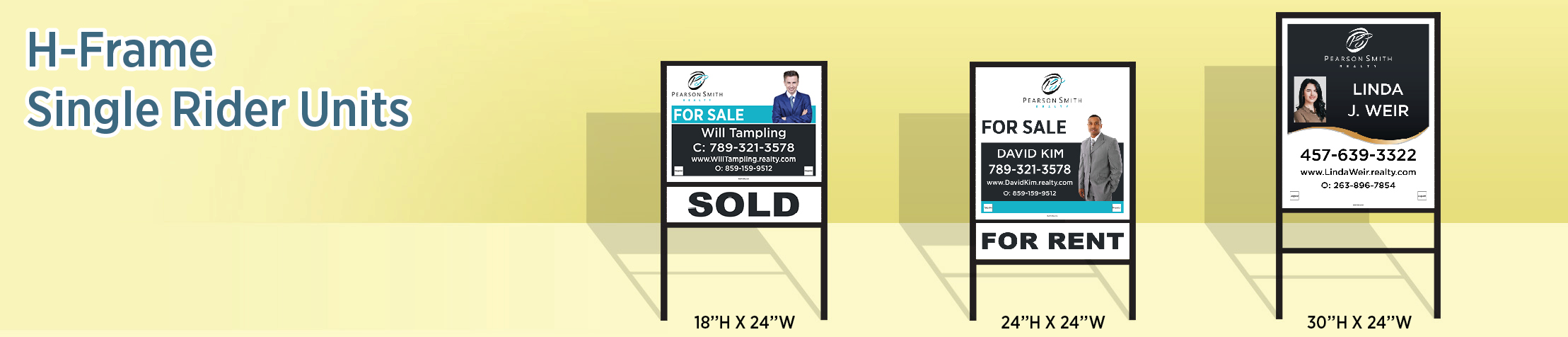 Pearson Smith Realty Real Estate H-Frame Single Rider Units - PSR real estate signs | BestPrintBuy.com