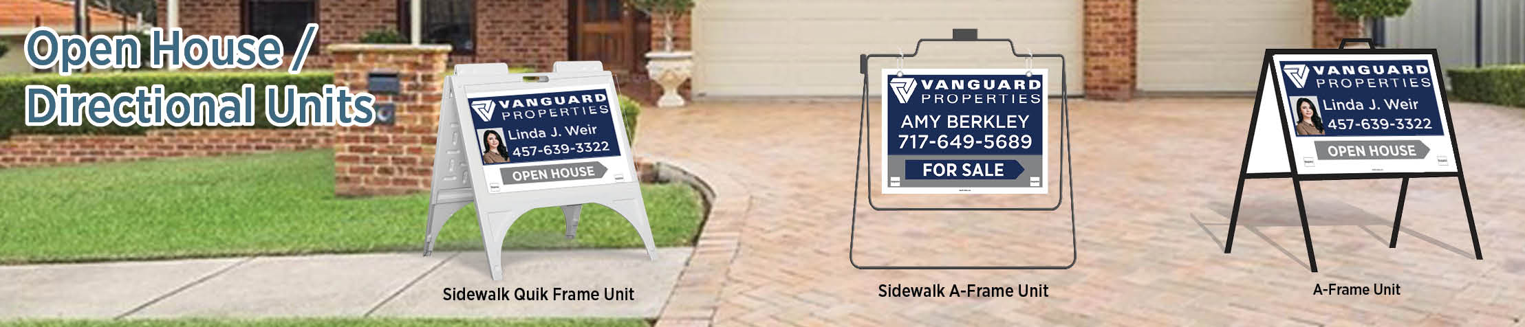 Vanguard Properties Real Estate Open House/Directional Units - VP real estate Sidewalk A-Frame signs | BestPrintBuy.com